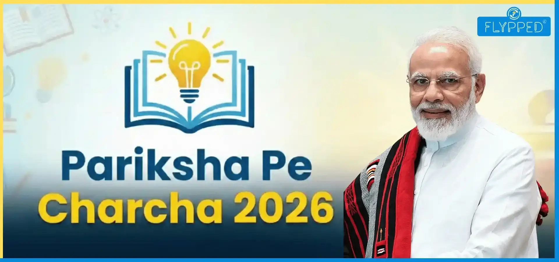Pariksha Pe Charcha 2026 Registration: PM मोदी से बातचीत का मौका! परीक्षा पे चर्चा 2026 के लिए 11 जनवरी तक करें रजिस्ट्रेशन