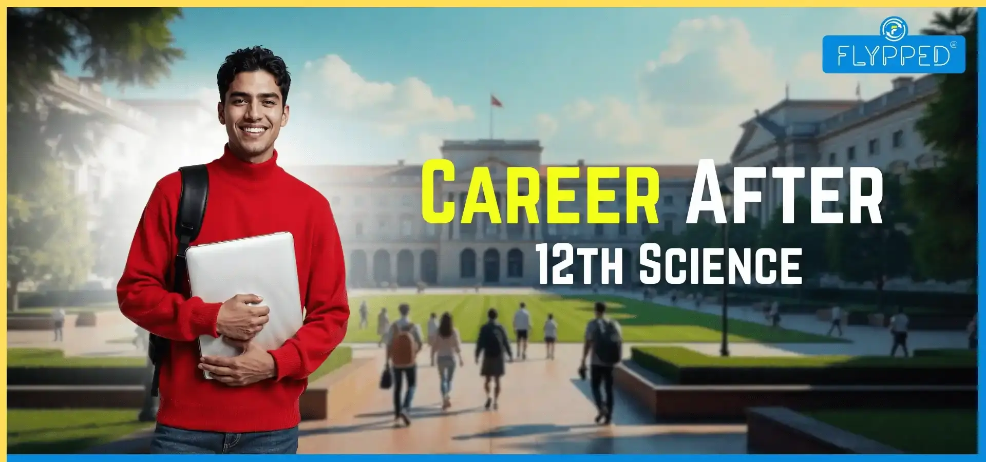 Career After 12th Science: साइंस स्टूडेंट्स के लिए बेस्ट करियर ऑप्शन 