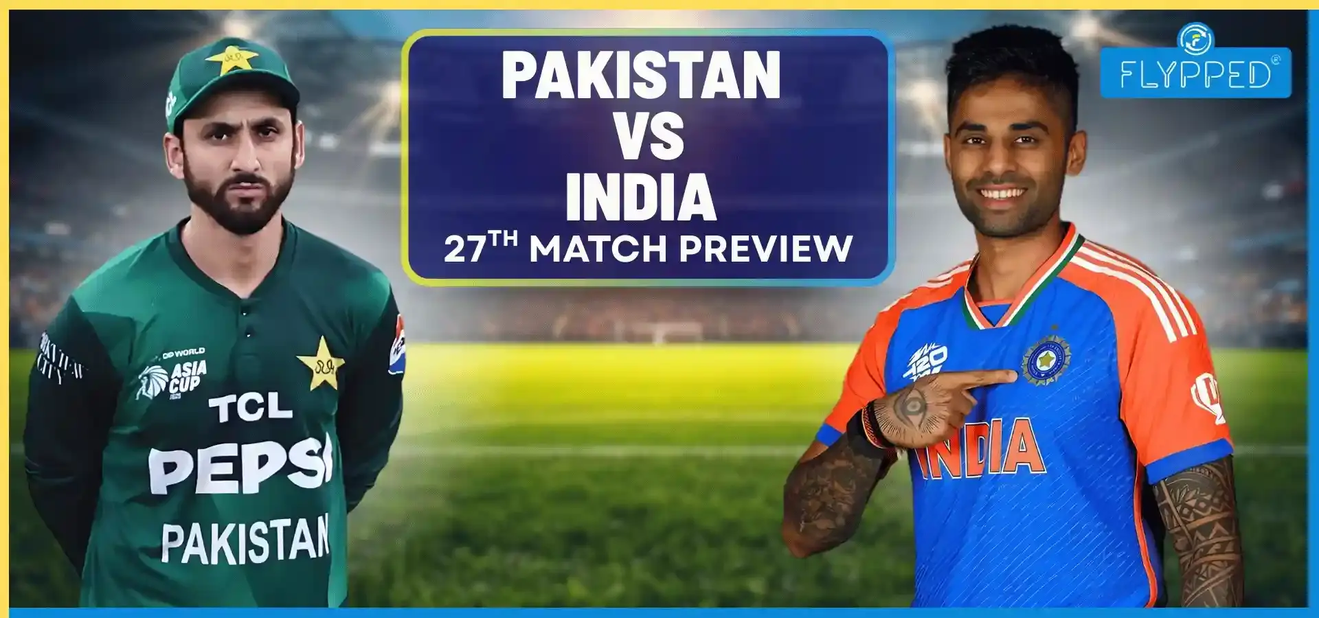 IND vs PAK Match Preview : क्या भारत बरकरार रख पाएगा अपना दबदबा या पाकिस्तान करेगा पलटवार?