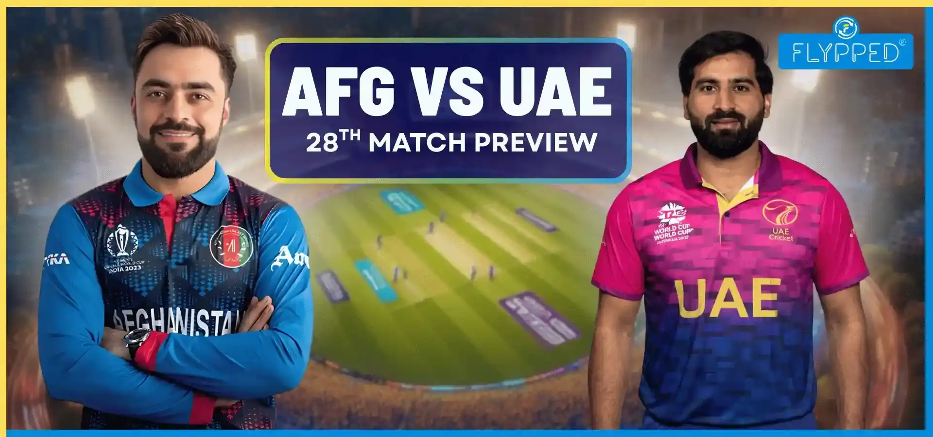UAE vs AFG Match Preview : दिल्ली में 'अफगानी तूफान' बनाम 'यूएई का जज्बा’