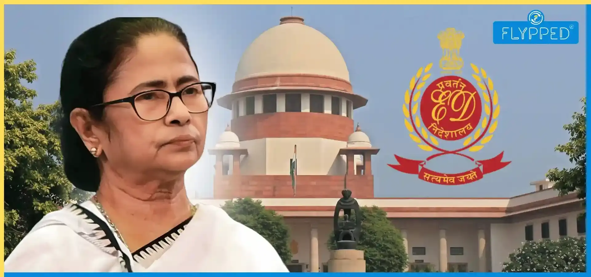 ईडी रेड पर सुप्रीम कोर्ट सख्त, ममता बनर्जी की मौजूदगी पर उठे सवाल