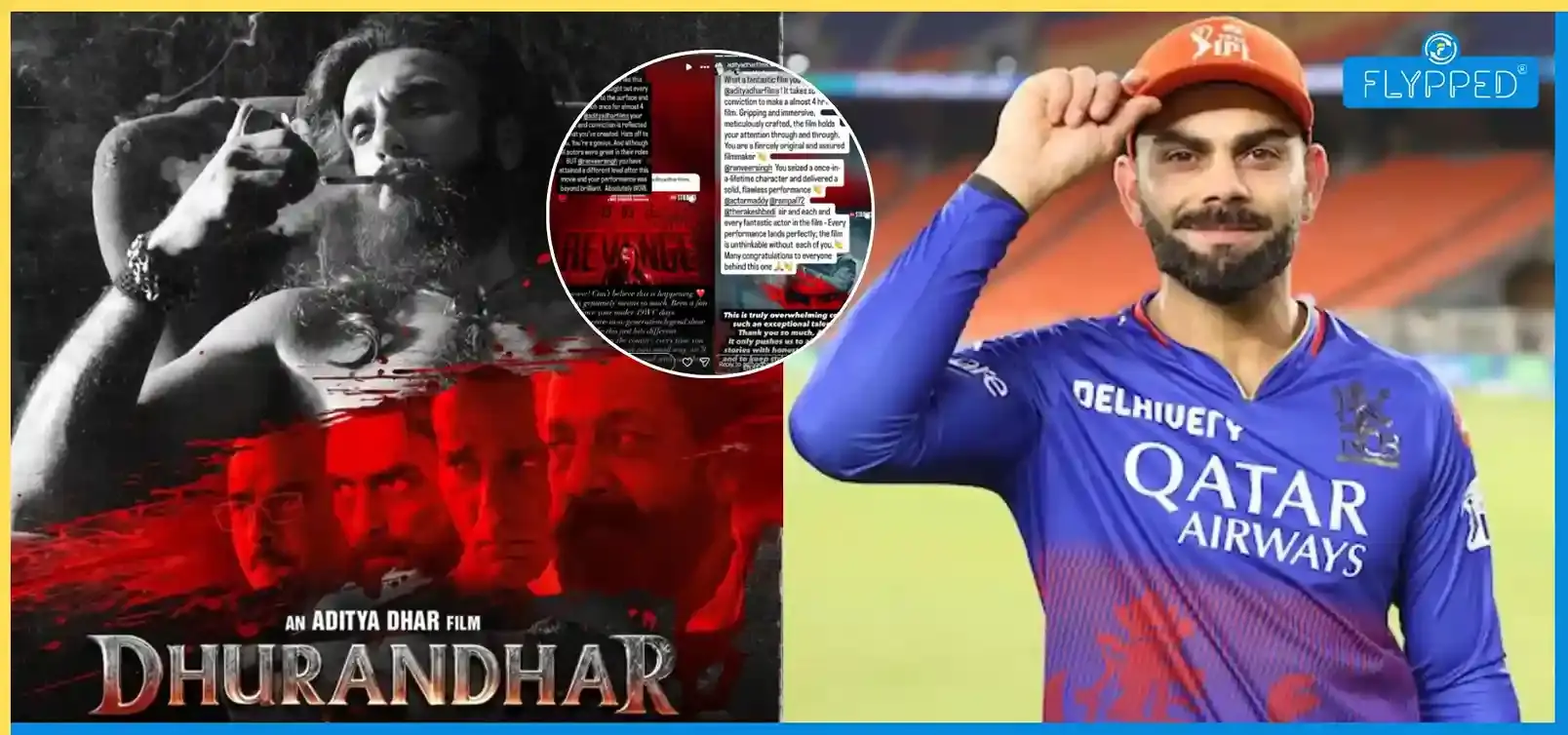 'Dhurandhar 2' देखकर हैरान हुए विराट कोहली, लिखा स्पेशल नोट