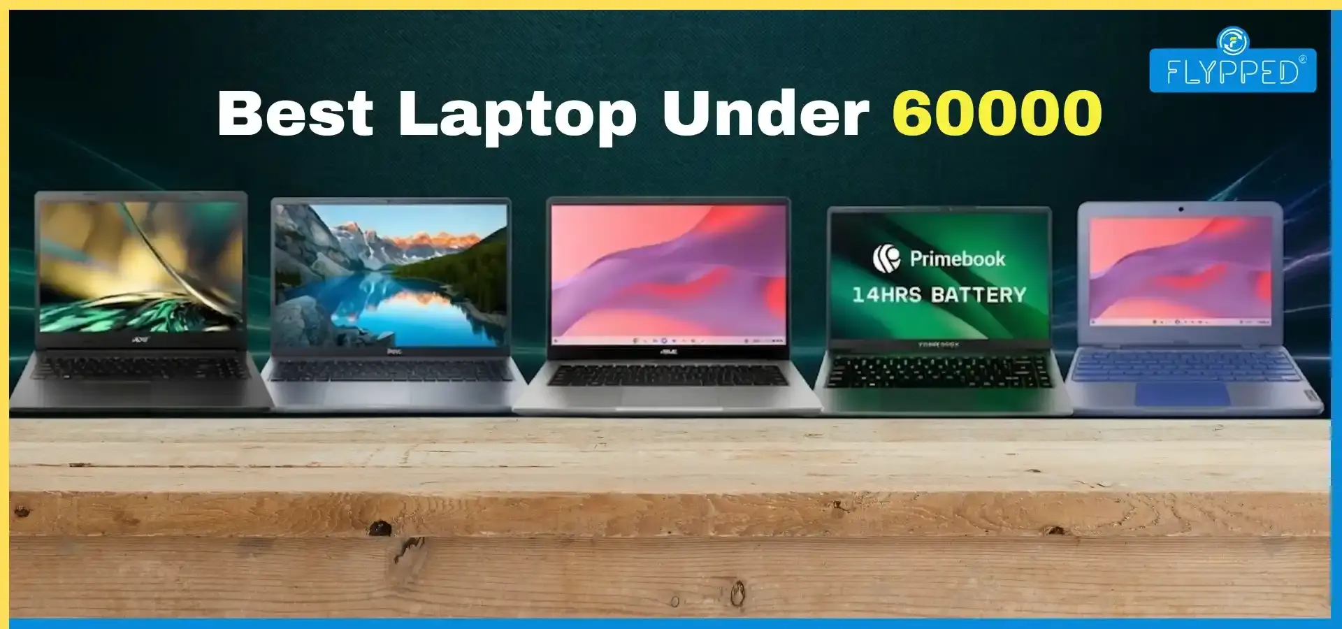 Best Laptop Under 60000: स्टूडेंट्स और प्रोफेशनल्स के लिए बेस्ट