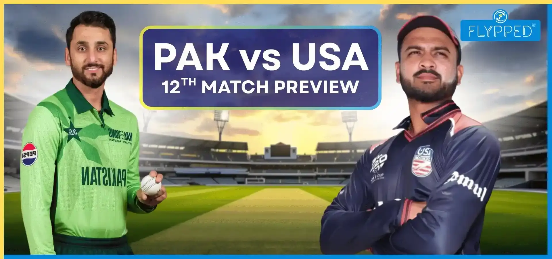 PAK vs USA Match Preview 2026 : पाकिस्तान का इंतकाम या यूएसए का कोहराम?