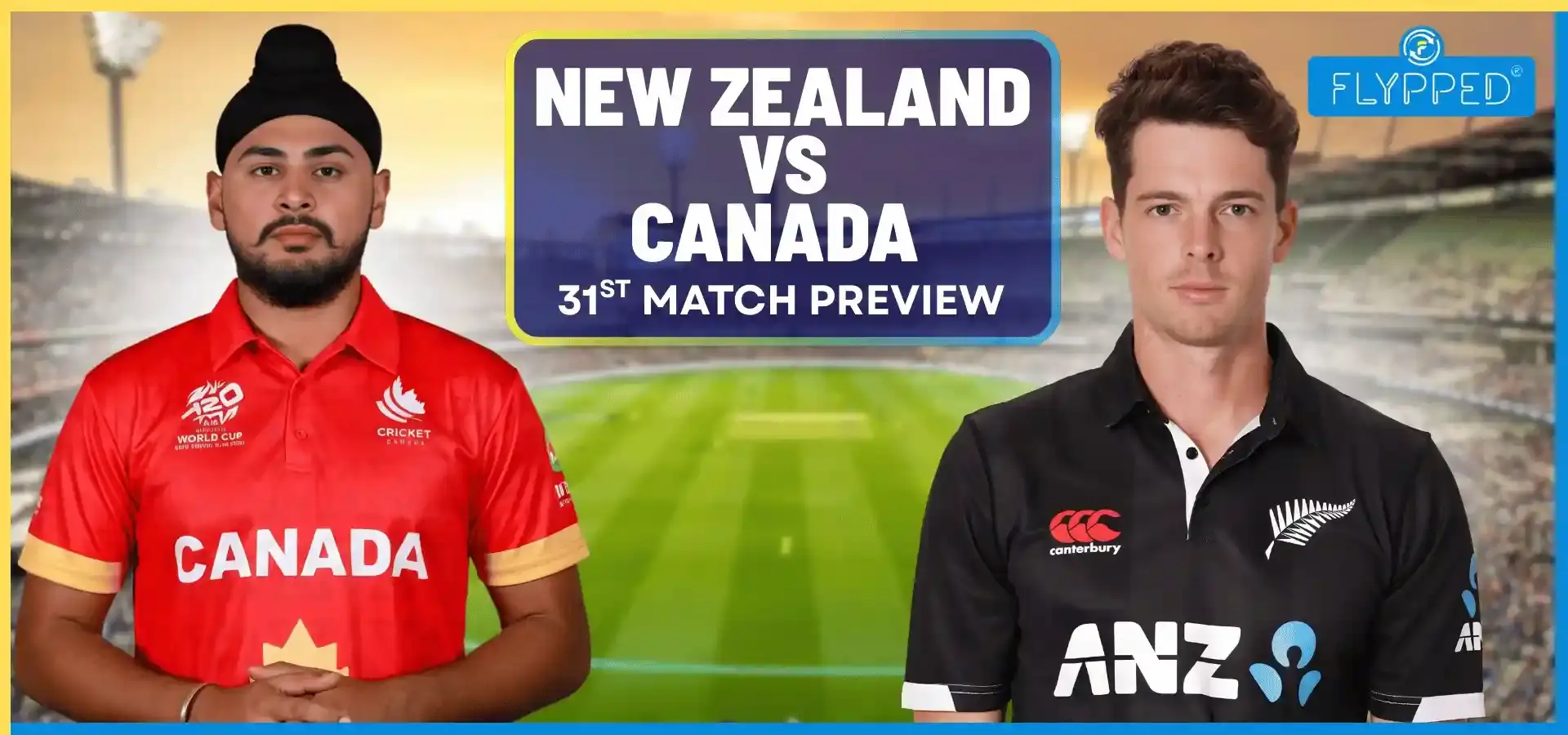 NZ vs CAN Match Preview : क्या चेपॉक में कीवी टीम का दिखेगा दम या कनाडा रचेगा इतिहास?