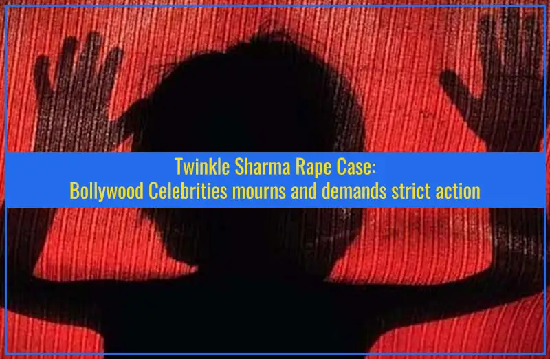 Twinkle Rape Case - अलीगढ़ में मासूम बच्ची की निर्मम हत्या, इस तरह जाहिर की बॉलीवुड अभिनेताओं ने अपनी नाराजगी